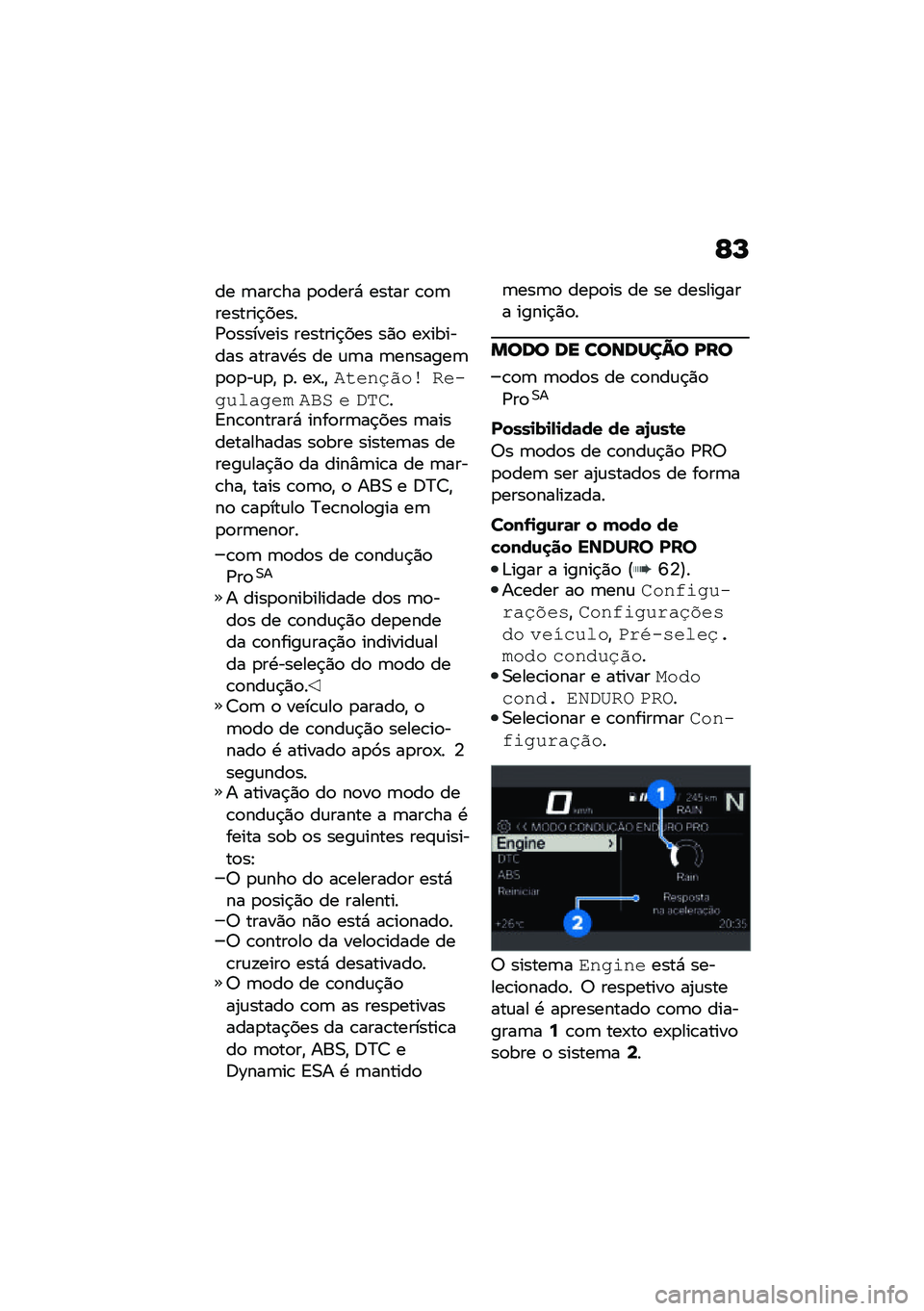 BMW MOTORRAD F 850 GS 2021  Manual do condutor (in Portuguese) �G�P
�� �	���\b�� �
�
����* ����� �\b�
�	�������$�����/�
������� �������$��� ��)�
 ��-������� ������.� �� �\f�	� �	�������	�
�
�
��\f�
