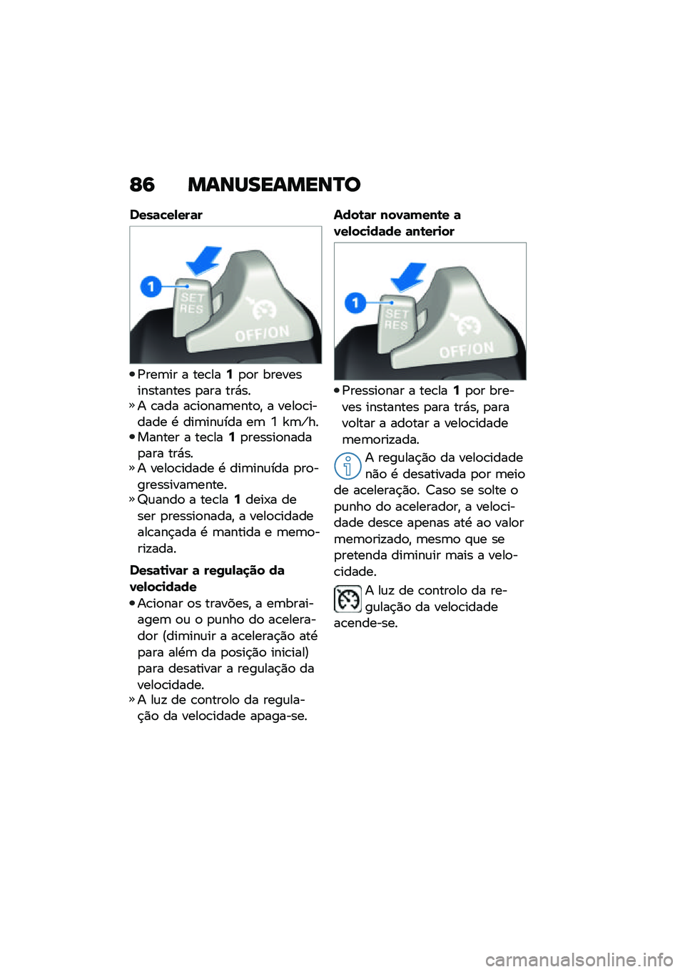 BMW MOTORRAD F 850 GS 2021  Manual do condutor (in Portuguese) �G�9 �����������R�
����	�!��,���	�
�/���	�� � ���\b���9�
�
� ��������������� �
��� ���*��� �\b��� ��\b��
���	����
�" � ����
�\b����