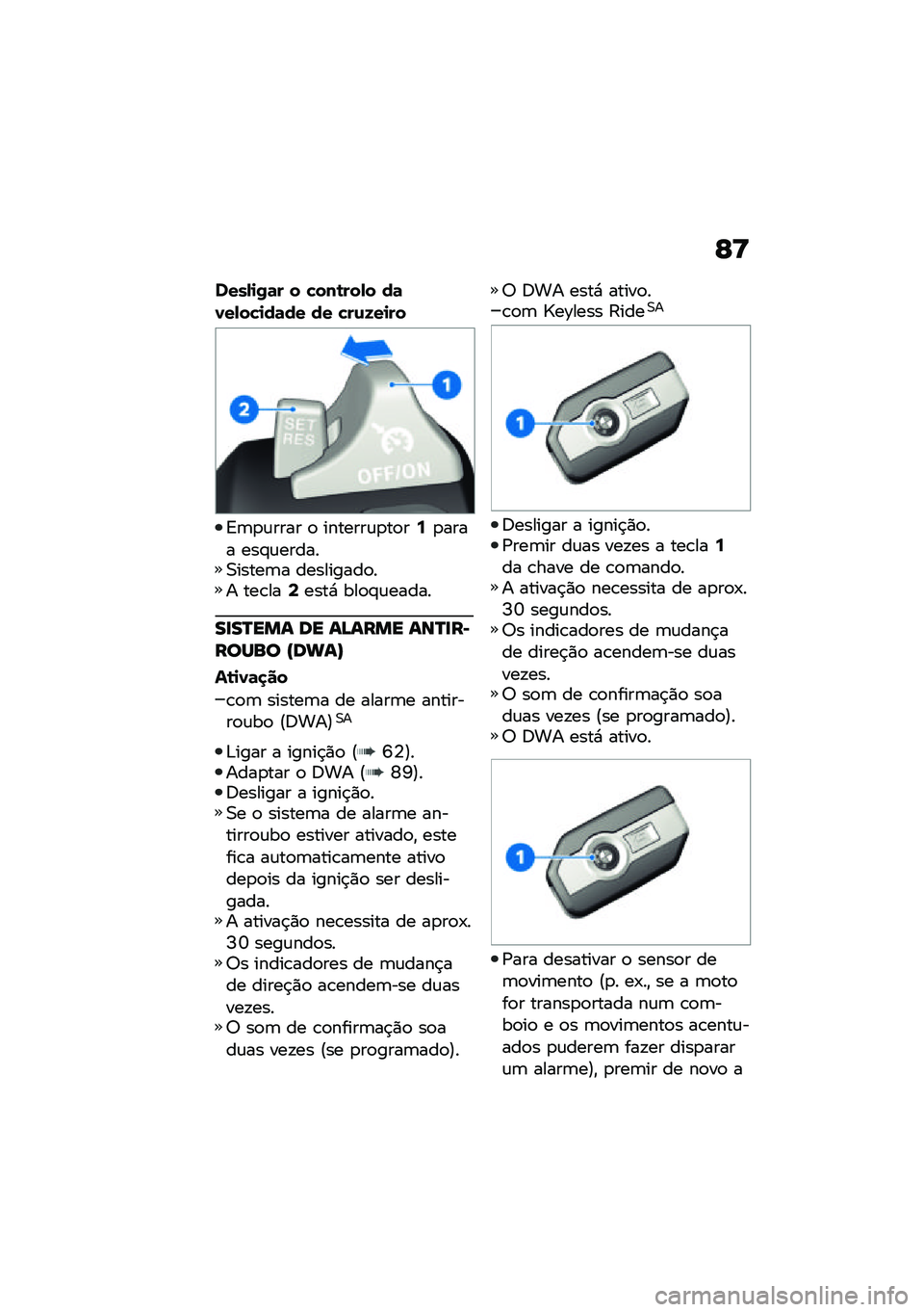 BMW MOTORRAD F 850 GS 2021  Manual do condutor (in Portuguese) �G�>
����,�
�/�	� � �!���\b���,� ��	�0��,��!�
��	�� �� �!��\f�8��
��
�=�	�
�\f���� �
 �������\f�
��
��9�
���� ���#�\f������0�����	� ���������
