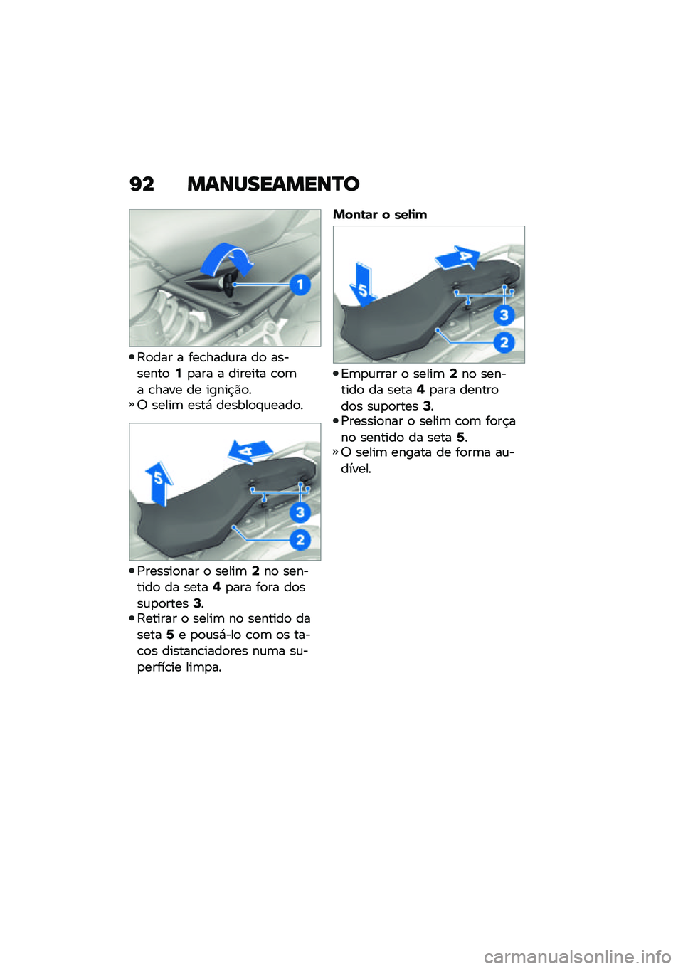 BMW MOTORRAD F 850 GS 2021  Manual do condutor (in Portuguese) �I� �����������R�
�:�
��� � ���\b����\f�� ��
 ��������
�9�
��� � ������� �\b�
�	� �\b���� �� �����$�)�
��6 �����	 ����* ������
�#�\f�