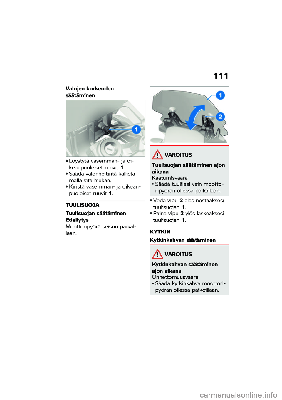 BMW MOTORRAD F 850 GS 2021  Käsikirja (in Finnish) �\f�\f�\f
���)��
��# �\b���\b��(���#������!��#��#
��!� ��� ��	 �\f�
��\b���
�� ��
 �����\b�
�����
�\b���\b� ����\f���/��$�	�	��	 �\f�
�
���"�\b������