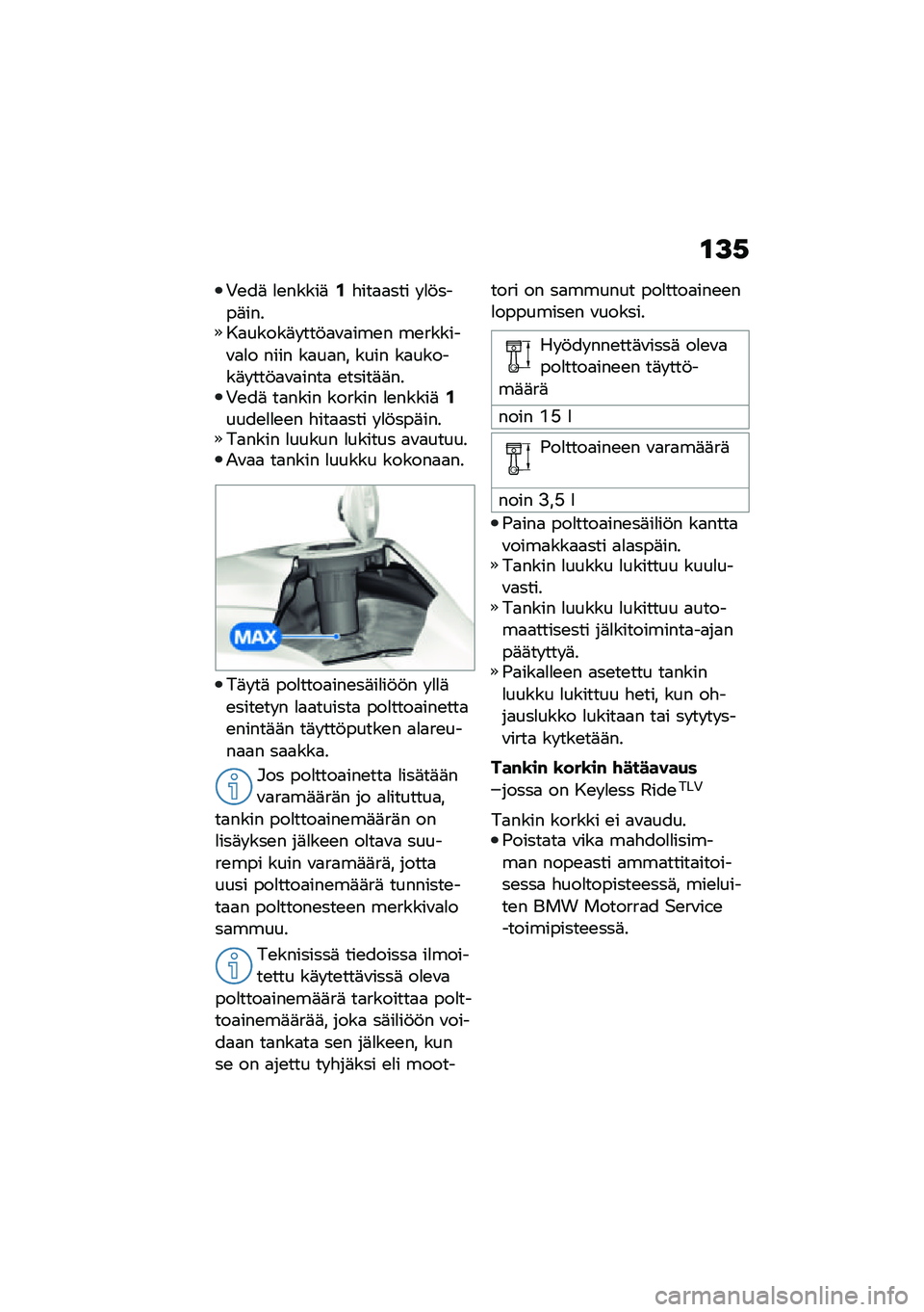 BMW MOTORRAD F 850 GS 2021  Käsikirja (in Finnish) �\f�>�,
�+�\b��	 �
�\b�����	�/�"���
�
��� � �
�!����	�����
�����	� ���!�
�\f�
���\b� ��\b������\f�
�
� ���� ��
��
�� ���� ��
������	� ���!�
�\f�
�