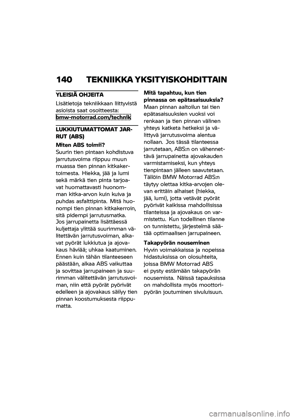BMW MOTORRAD F 850 GS 2021  Käsikirja (in Finnish) �\f��
 ���8����8�8� ��8�������8���E������
������� �������
����	���\b����
 ��\b�������
�
� �
����� �\f����	�
�������
 ��
�
� �����