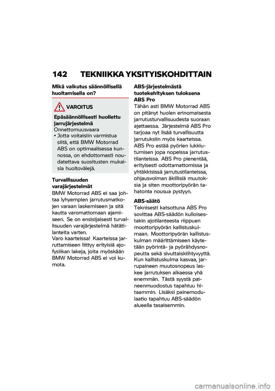 BMW MOTORRAD F 850 GS 2021  Käsikirja (in Finnish) �\f�� ���8����8�8� ��8�������8���E������
���\b� ����\b�(��(� ����#�#�
�)�)����)�)��\f�(��)���!����)�)� ��#�N
��������
�B�"�����#�#�
�)�)���