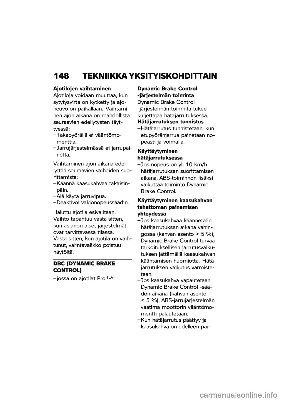 BMW MOTORRAD F 850 GS 2021  Käsikirja (in Finnish) �\f��: ���8����8�8� ��8�������8���E������
��
����)��
��# ����\f���!��#��#
�-�����
���
 �\f����
�
� ������
�
� ����� �� �� ��\f����
 �� �