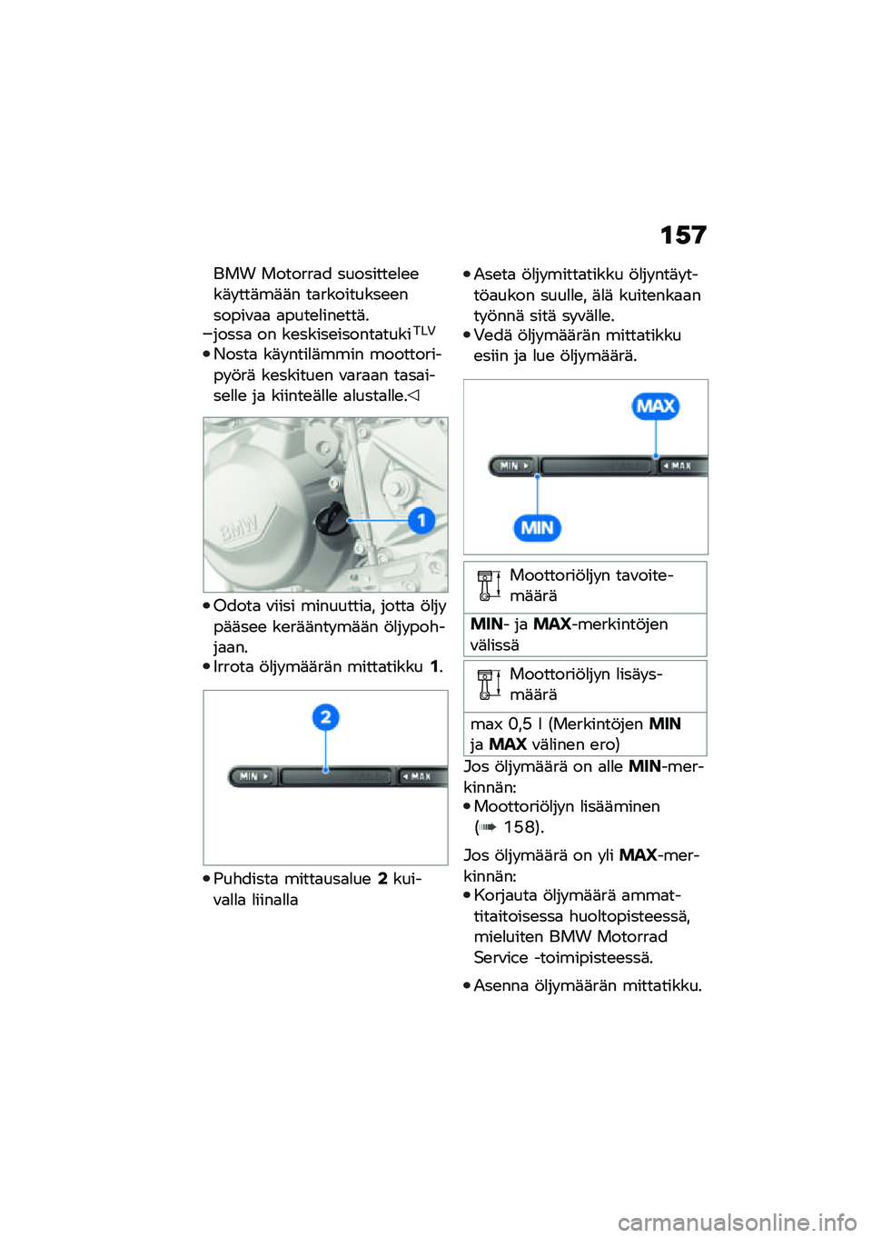 BMW MOTORRAD F 850 GS 2021  Käsikirja (in Finnish) �\f�,�9
��� �������
� ��������\b�
�\b�\b��	� ���	��	�	� ��
���������\b�\b������\f�
�
 �
����\b�
���\b���	������
 �� ��\b�����\b������
���