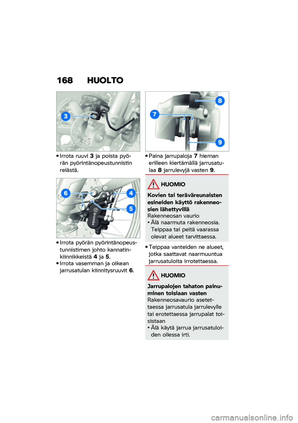 BMW MOTORRAD F 850 GS 2021  Käsikirja (in Finnish) �\f�3�: ������
�6�����
 ����\f��3��
 ������
 �� �!���	� �� �!�����	����\b�������������\b��	���	�
�6�����
 �� �!��	� �� �!�����	����\b��