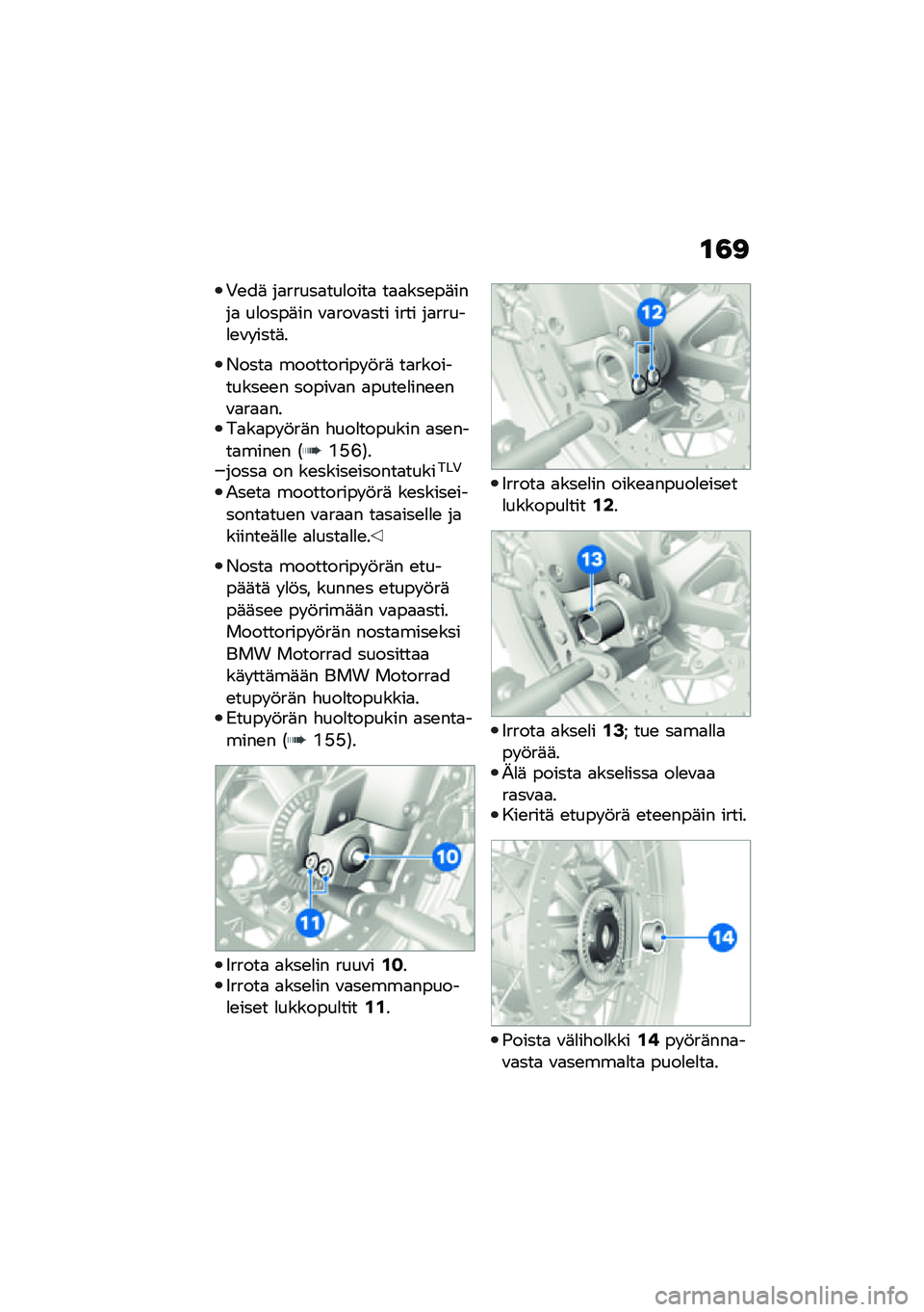 BMW MOTORRAD F 850 GS 2021  Käsikirja (in Finnish) �\f�3�<
�+�\b��	 ��
�����
���
����
 ��
�
���\b��	����
 ��
����	�� �\f�
���\f�
��� ���� ��
�����
�\b�\f� ����	�
�*����
 ���������� �!��	 ��
���