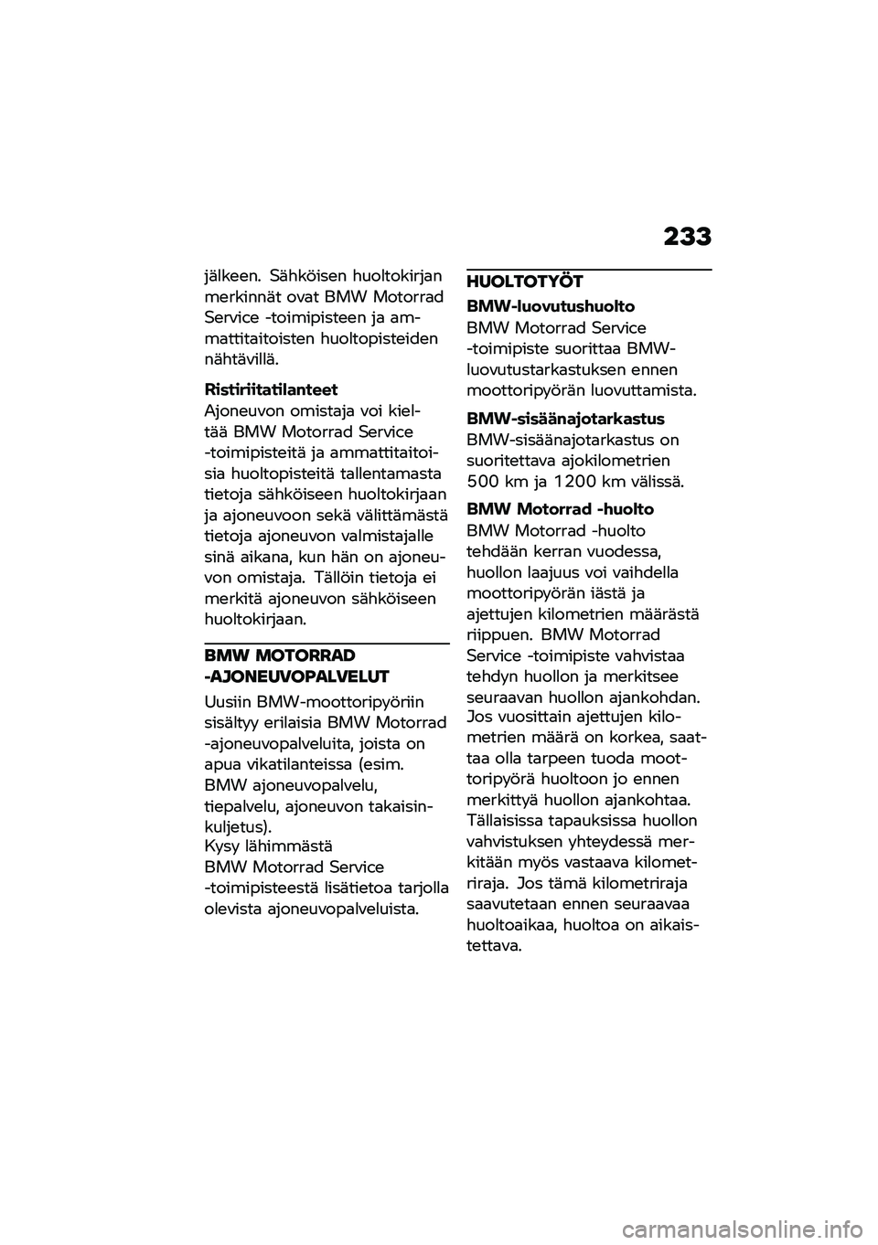 BMW MOTORRAD F 850 GS 2021  Käsikirja (in Finnish) ��>�>
��	�
��\b�\b�� �$�	�"��!���\b� �"���
�������
���\b������	� ��\f�
� ��� �������
��$�\b��\f��.�\b �����������\b�\b� ��
 �
����
�����
���