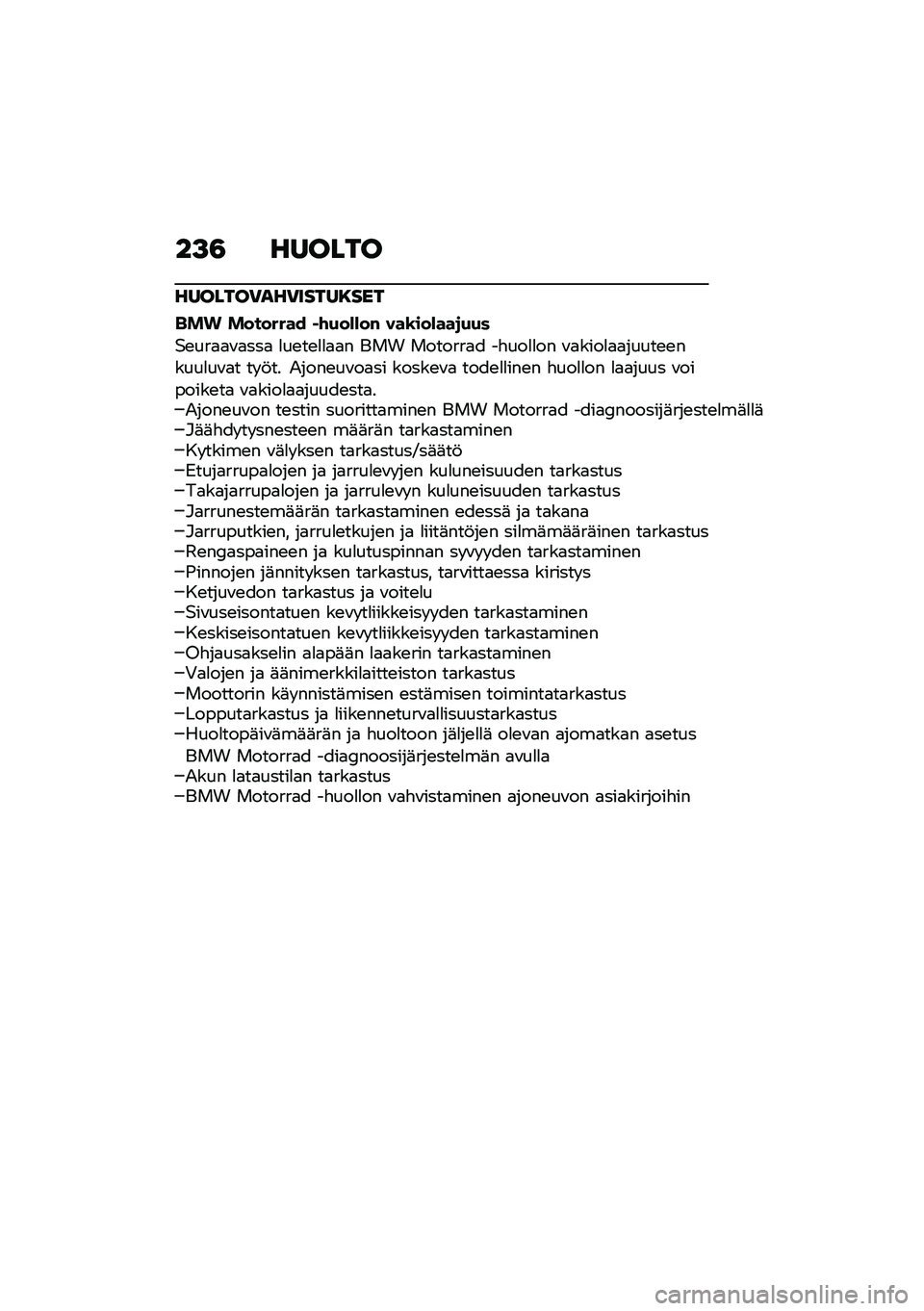 BMW MOTORRAD F 850 GS 2021  Käsikirja (in Finnish) ��>�3 ������
�������)���)�����8���
��� �������� ��\f�(��)�)��# ���\b���)���
�(�(�
�$�\b���
�
�\f�
���
 �
��\b��\b�
�
�
�
� ��� �������
� ��
