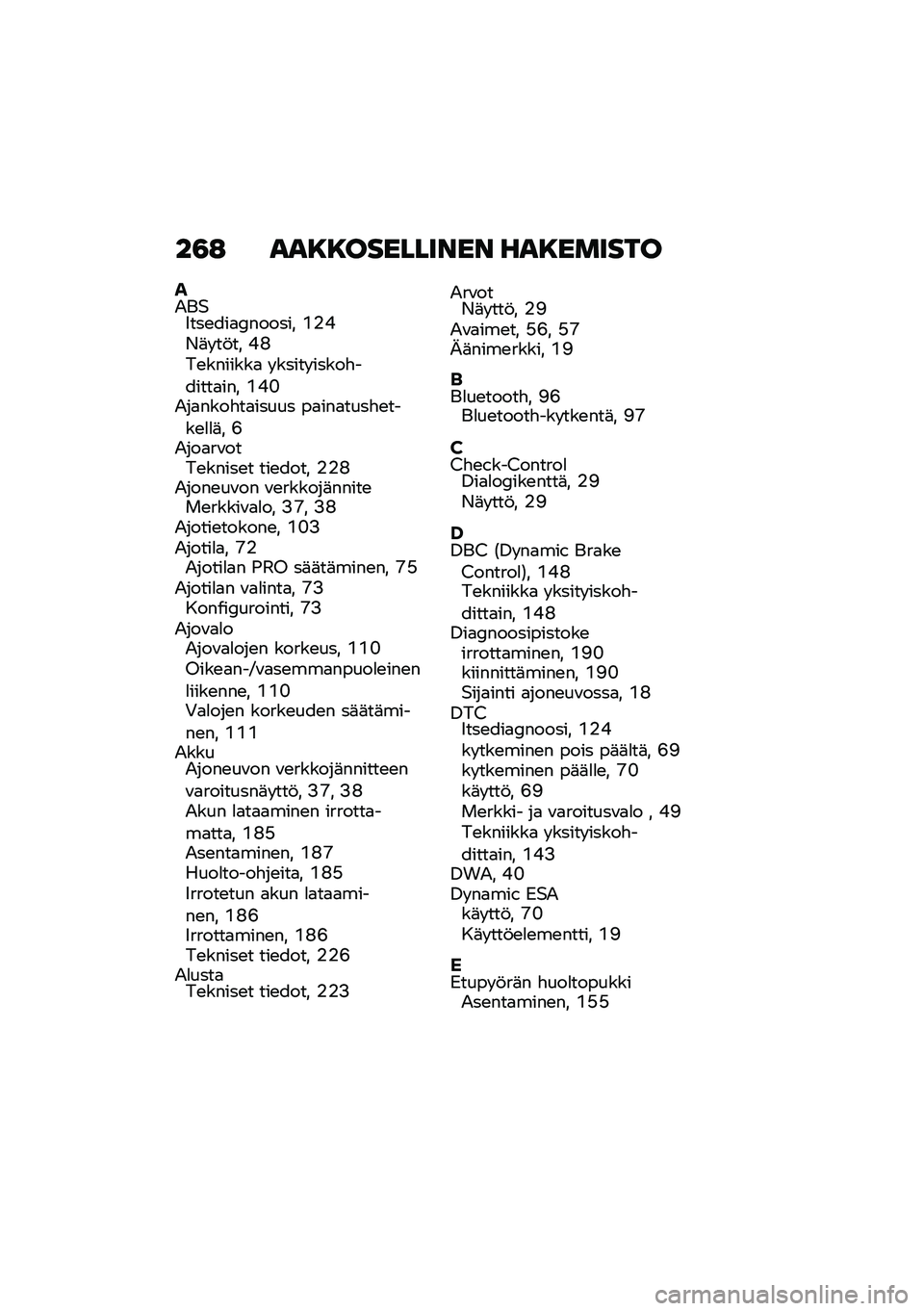 BMW MOTORRAD F 850 GS 2021  Käsikirja (in Finnish) ��3�: ���8�8��������� ���8������
��-��$�6���\b���
�4������ �L�%�C�*�	� ��!�� �C�I��\b�������
 � ����� �����"������
��� �L�C�G�-��
����"��