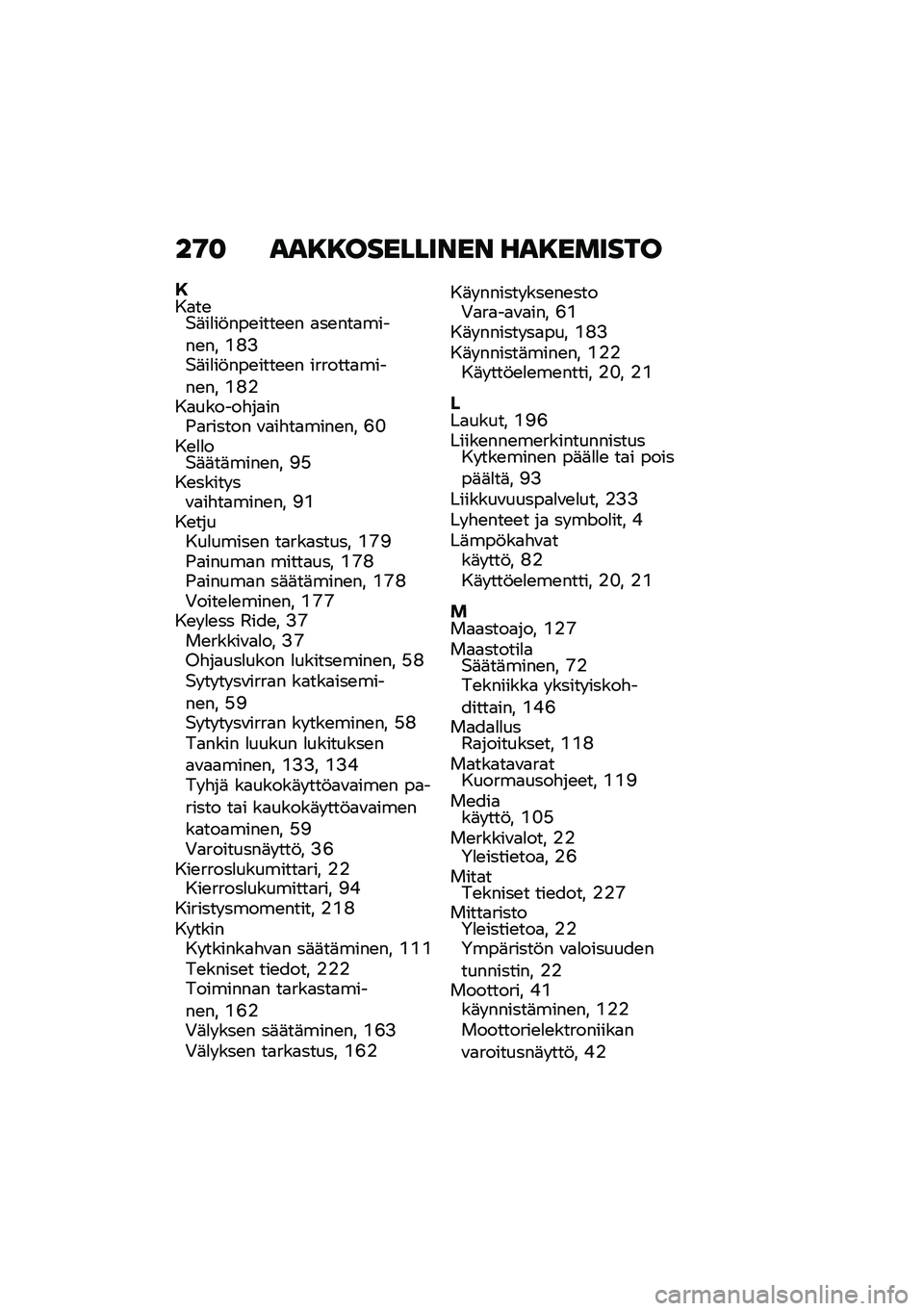 BMW MOTORRAD F 850 GS 2021  Käsikirja (in Finnish) ��9�
 ���8�8��������� ���8������
�,��
��\b�$�	��
��!���\b����\b�\b� �
��\b���
�����\b�� �L�I�:�$�	��
��!���\b����\b�\b� �������
�����\b�� �L�