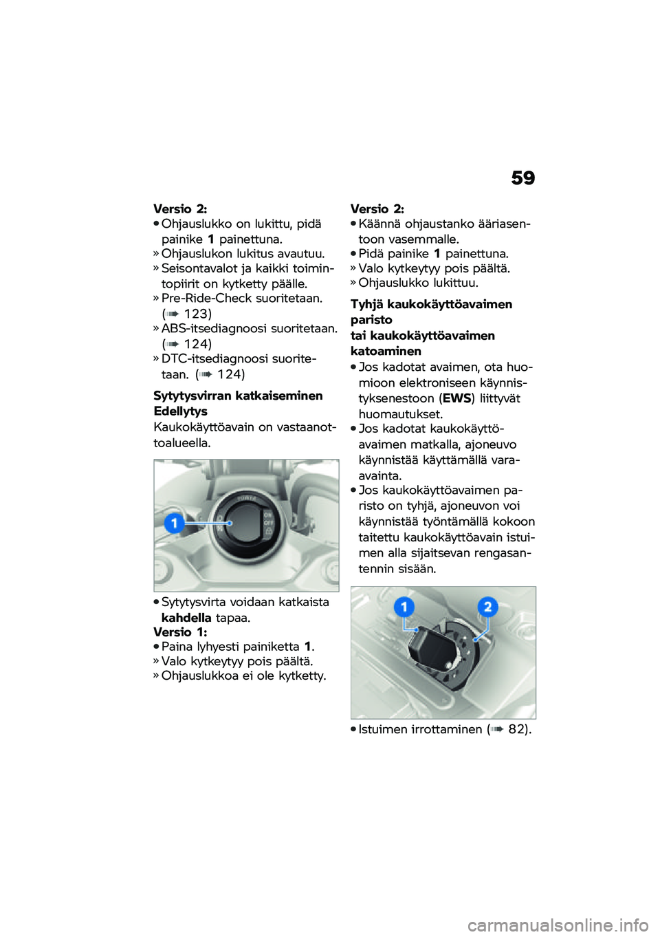 BMW MOTORRAD F 850 GS 2021  Käsikirja (in Finnish) �,�<
������ �1�L�8�"��
���
���� �� �
������� ����	��
�����\b�/��
���\b�����
��8�"��
���
���� �
������ �
�\f�
������$�\b������
�\f�
�
�� �
