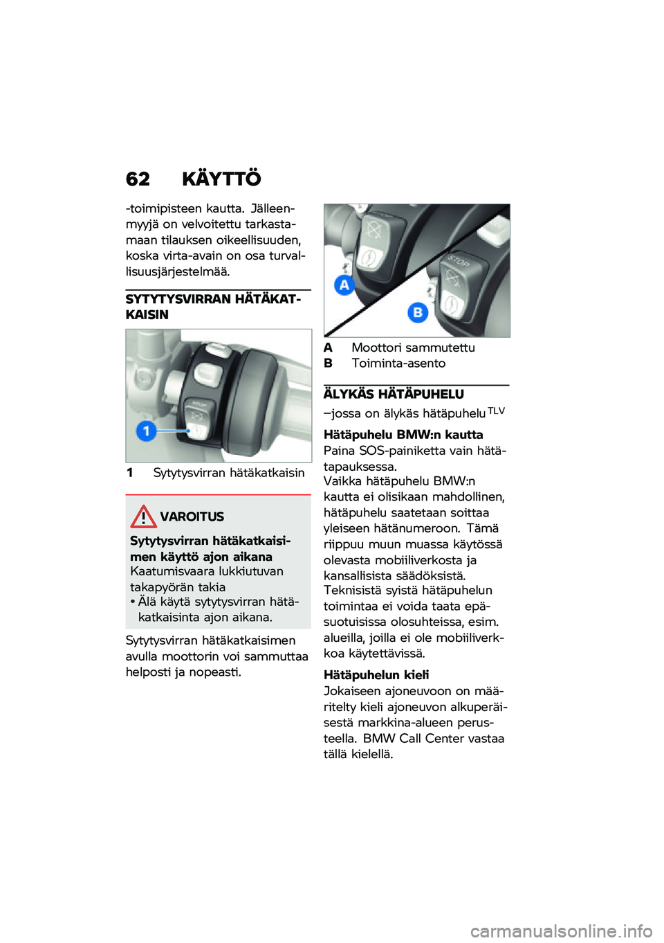 BMW MOTORRAD F 850 GS 2021  Käsikirja (in Finnish) �3� �8�����@
�����������\b�\b� ��
����
� �#�	�
�
�\b�\b���� � ��	 �� �\f�\b�
�\f����\b��� ��
���
���
���
�
� ���
�
����\b� ����\b�\b�
�
������\b�