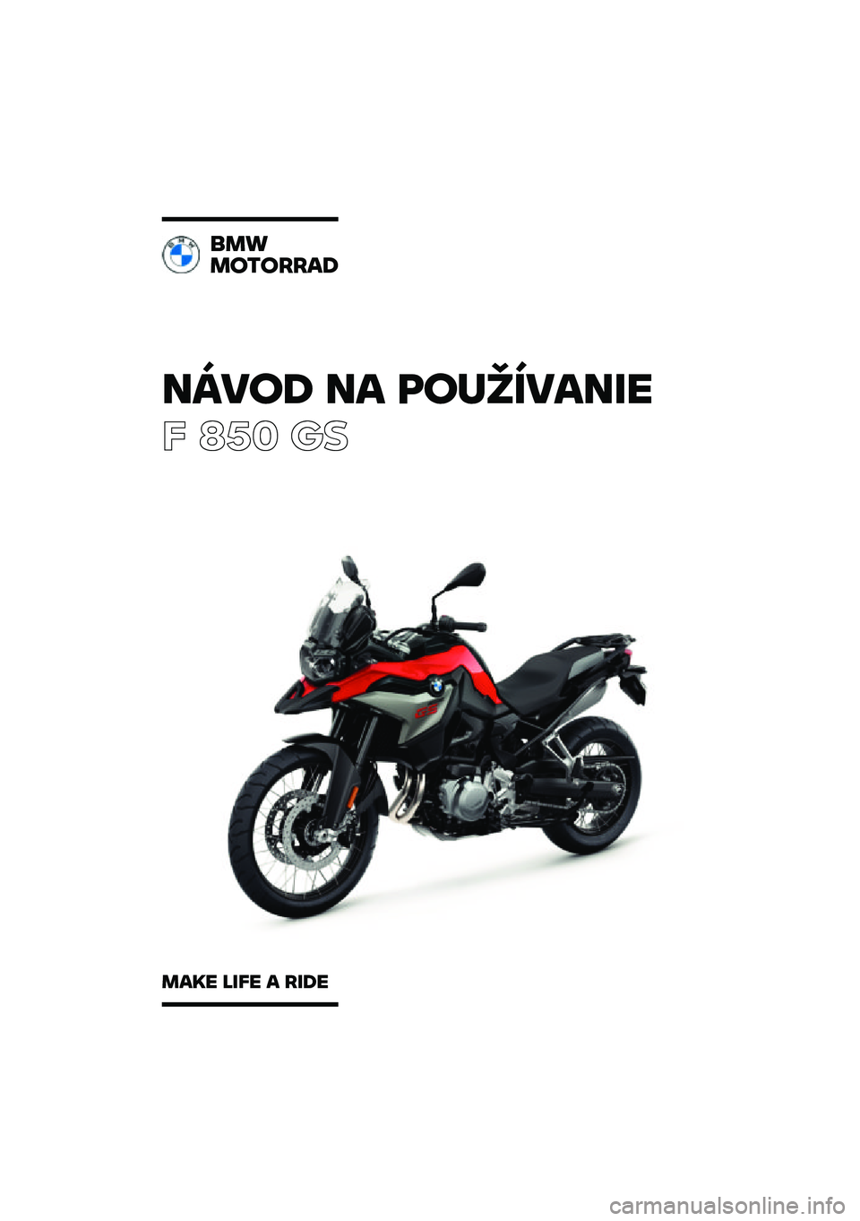 BMW MOTORRAD F 850 GS 2021  Návod na používanie (in Slovak) �����\b �� �	��
�������
� ��� �	�

���
��������\b
���� ���� � ���\b� 