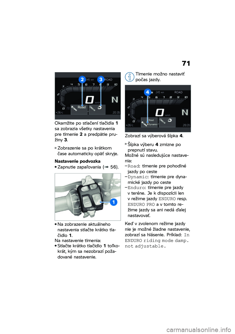 BMW MOTORRAD F 850 GS 2021  Návod na používanie (in Slovak) �N�
�"���
�
��� �� �������$� ��������
�G��#�����$�� �� �� �������
���� �����
���� �� ���L�- �����%��!
�G���$���� �����5����$��