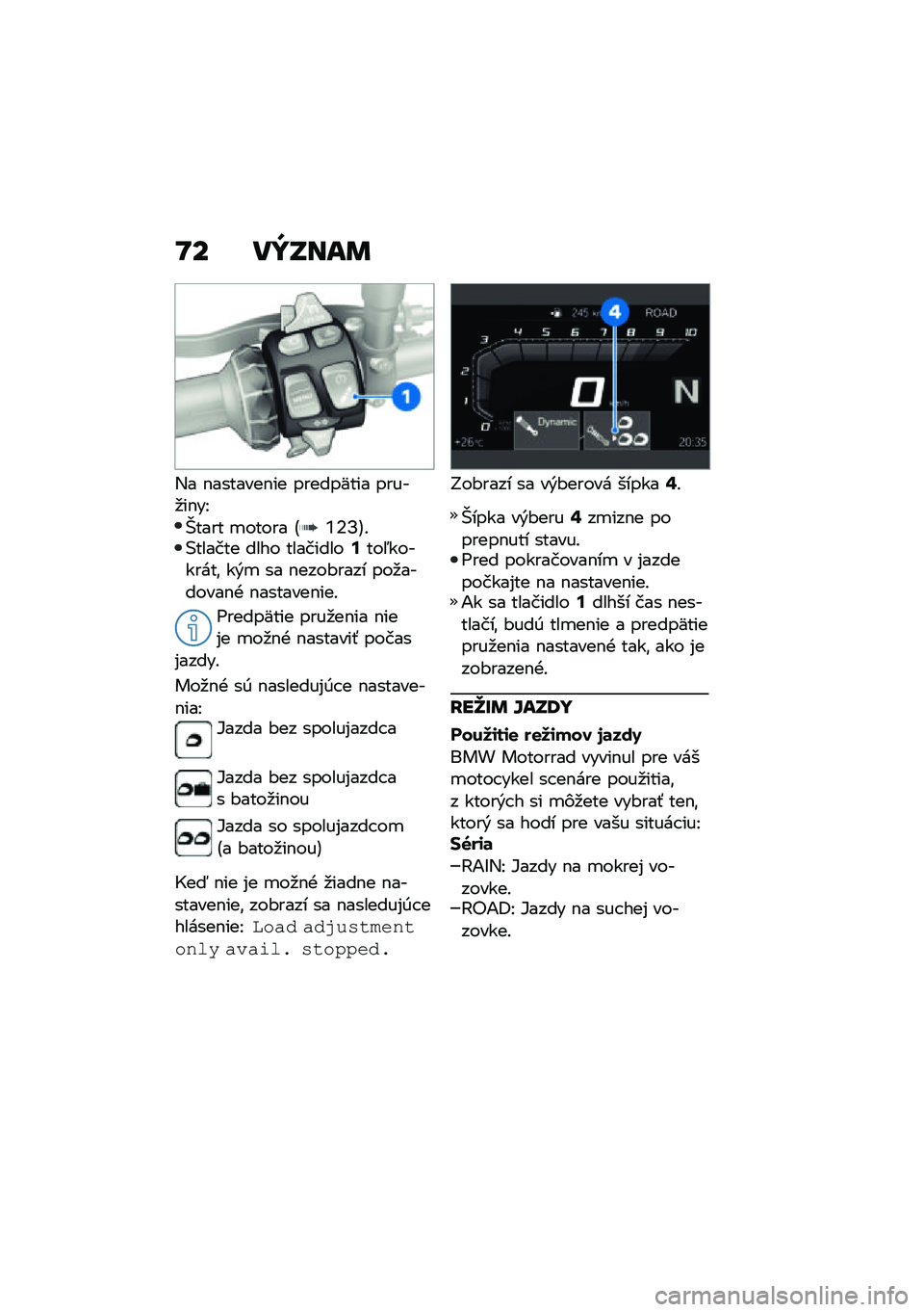BMW MOTORRAD F 850 GS 2021  Návod na používanie (in Slovak) �N� ��Y�S���	
�,� �$�������$�� ������L��� �����
��$��J
�k���� �
����� �B�`�6�N�C�!�(������ ���� ��������
�=�����L��� ����
��$�� �$��