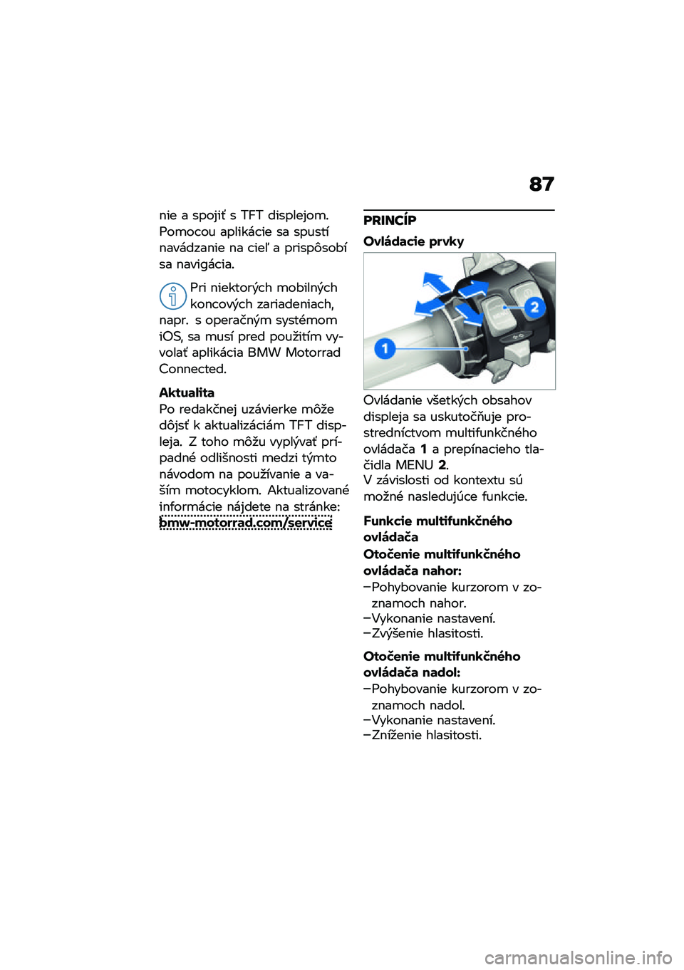 BMW MOTORRAD F 850 GS 2021  Návod na používanie (in Slovak) �O�N
�$�� � ����%��- � ��d� �������%��
�!�=��
�� �� ������� �� �� �������$�������$�� �$� � ���5 � ������)���#��� �$����A�� ���!
�=�� 