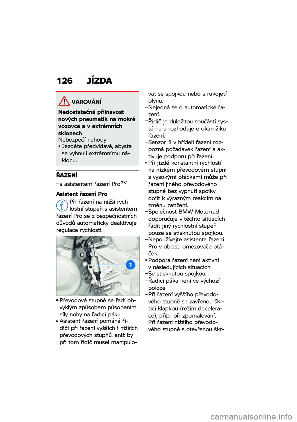 BMW MOTORRAD F 850 GS 2021  Návod k obsluze (in Czech) ���A �[���:�
������ ��
���\f����	���>��\b �7�:�,���	��������;�*�/ �7�����	��,�
 ��	 ���
�$�6������*� �	 � ��T��$�6���0�*�/��
�����*�/�+��*����