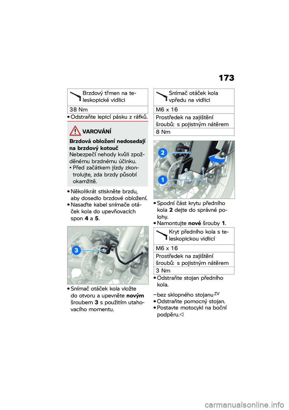 BMW MOTORRAD F 850 GS 2021  Návod k obsluze (in Czech) ��N�V
������"�) ��#��� ��
 ���,����������- �"������
�O�_ �+�
�:�����
�2�� ������\b ��\f���% � ��\f�/��$�
������ ��
�!�$��\f���\b �����8��