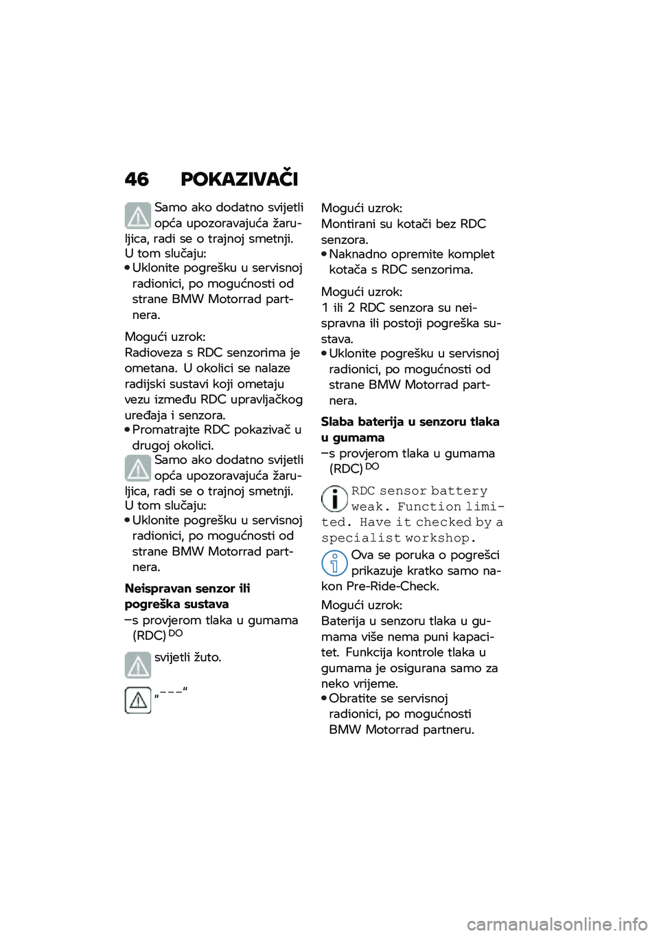 BMW MOTORRAD F 850 GS 2021  Kezelési útmutató (in Hungarian) � �6 ���"��E�8���F�8
�+��\b� ��� �����
�� �\f���	�
�
�����!� ����������	��!� �#������	����% ���� �\f�
 � �
���	���	 �\f�\b�
�
��	��� �
��\b �\f�