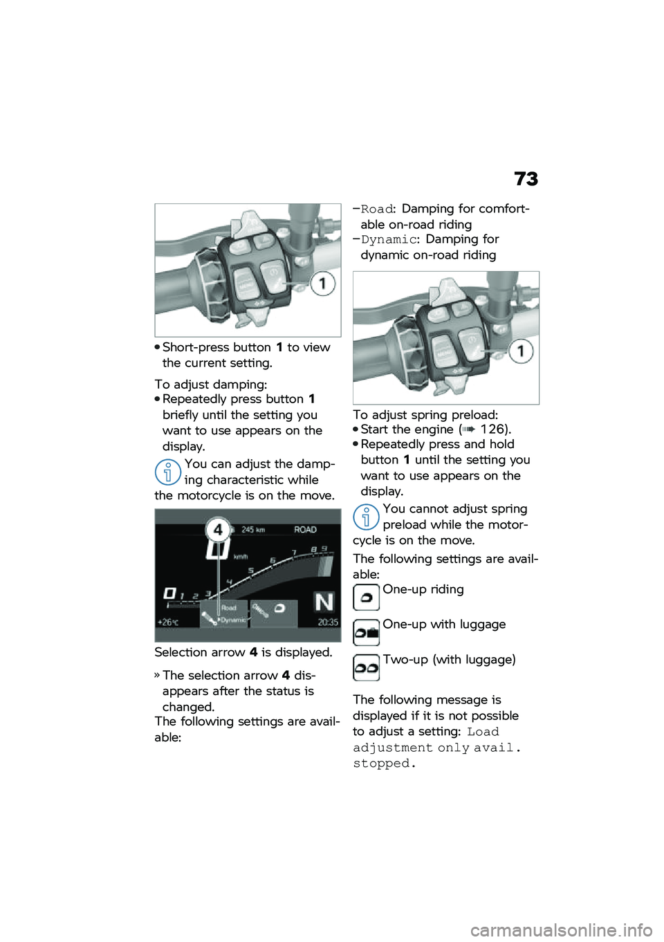 BMW MOTORRAD F 900 R 2020  Riders Manual (in English) �D�;
�(���\b�
� ��\b��� ���
�
���-�
� �����
�� ���\b�\b���
 ���
�
����
�*� �	��"���
 ��	������<�����	�
���\f�
 ��\b��� ���
�
���-��\b����\f�
 ��
