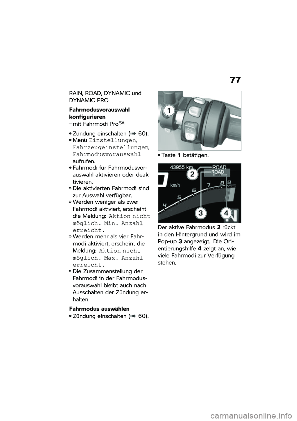 BMW MOTORRAD F 900 R 2020  Betriebsanleitung (in German) �D�D
�1�7��2�
 �1�A�7�)�
 �)�\�2�7���9 ��\b��)�\�2�7���9 �*�1�A
��\f�+�\b�"� ����,� �\b�\f���#�\f�+��4� �
�(����\b���\b��
��� ��\f������ �*���
�7
�5��\b���\b� ��