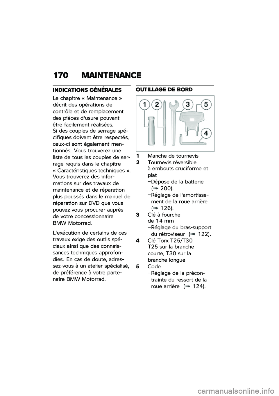 BMW MOTORRAD F 900 R 2020  Livret de bord (in French) ��<�
 ����������\b�
�����\b������ ���������
�!�	 �
����\f���	 �G ���\f���	����
�	 �H��\b�
��\f� ��	� ���\b����\f��� ��	�
�����7��	 �	� ��