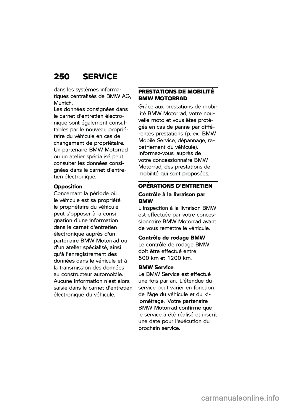 BMW MOTORRAD F 900 R 2020  Livret de bord (in French) ��2�
 ������\b�
���� ��	� ��$���+��	� �\f���������\f�%��	� �
�	������\f��\b� ��	 ��� �<�i�*����\f�
���!�	� �����\b�	� �
����\f�&��\b�	� �����