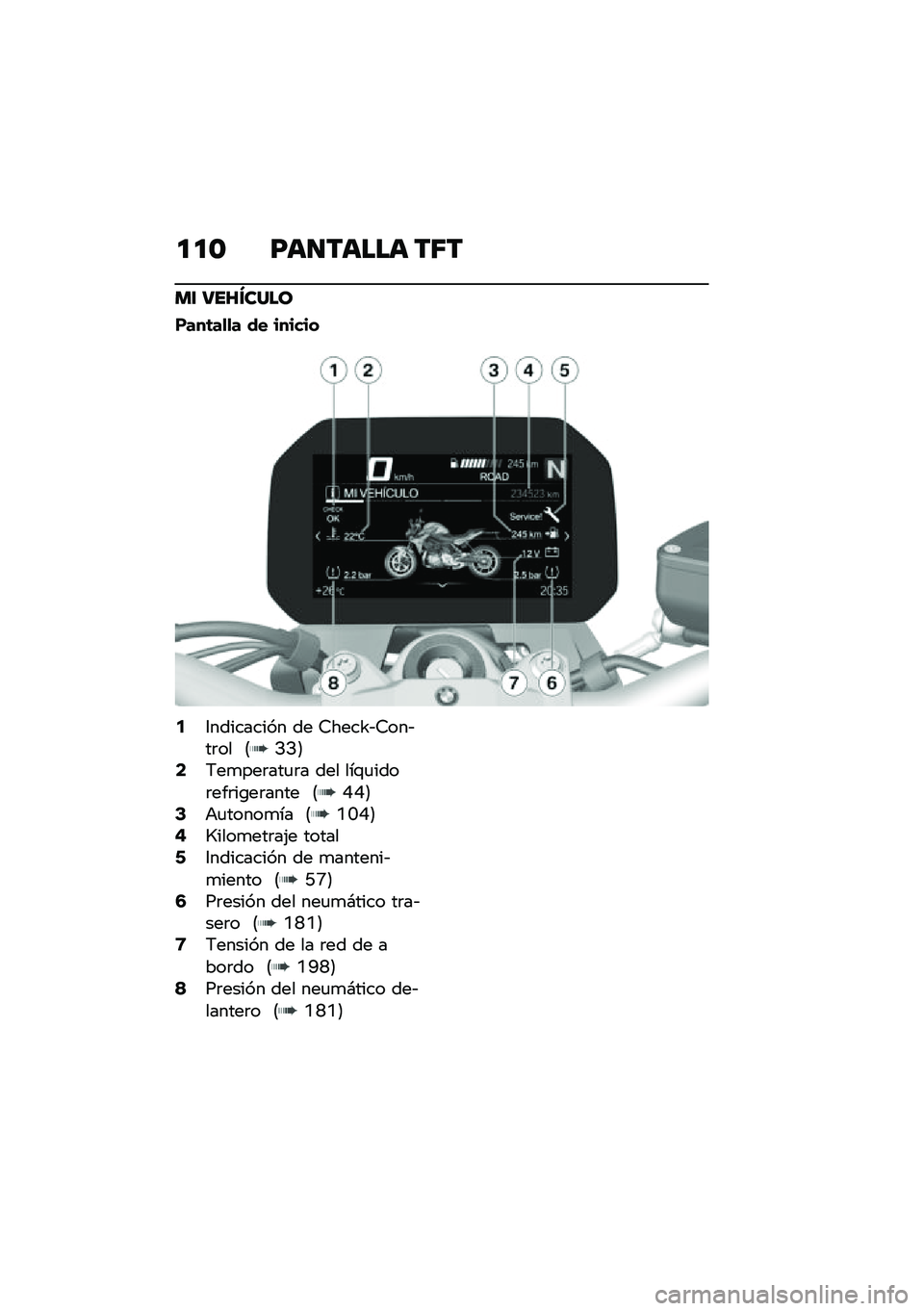 BMW MOTORRAD F 900 R 2020  Manual de instrucciones (in Spanish) ���\f �E�	���	���	 ��7�
�
� ���S�U����\b
����	��
�
� �� ������
�5�3��������� �� �7����V�&�7���&��	�� �8�>�>�9�7�6��
���	���
�	� ��� ���\f�
��