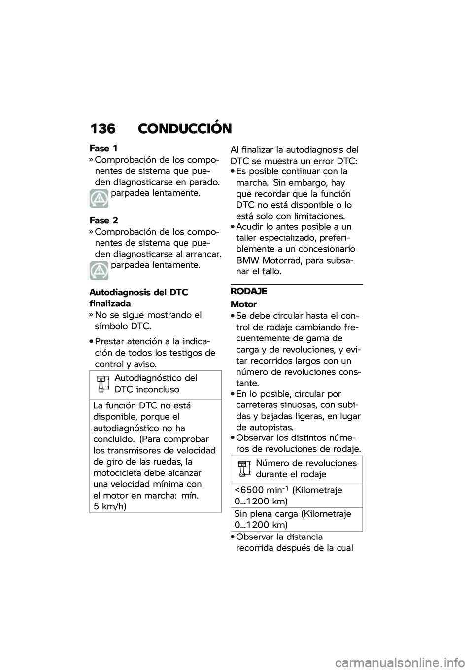 BMW MOTORRAD F 900 R 2020  Manual de instrucciones (in Spanish) ��C�5 ��\b�������P�
�K��\b� �5
�7��
��	������� �� ��� ���
���&������ �� ������
� �\f�
� ��
��&��� ����\b��������	�� �� ���	������
