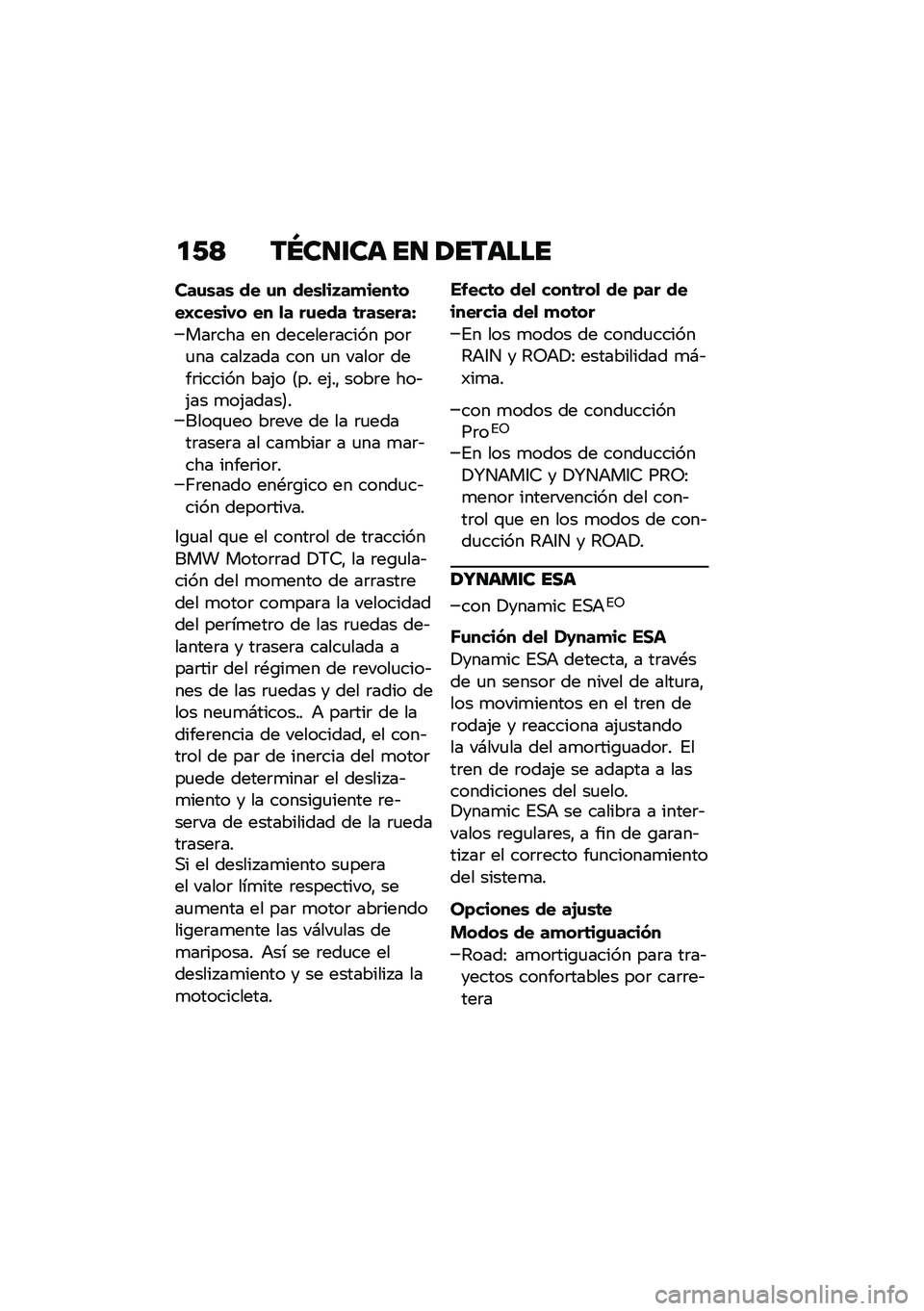 BMW MOTORRAD F 900 R 2020  Manual de instrucciones (in Spanish) ��0�< ��Q�����	 �� ����	���
���\f�\b��\b �� �\f� ���\b�
��3��
����	���I���\b��-� �� �
� ��\f��� �	���\b����O
���	��� �� �������	����� ��