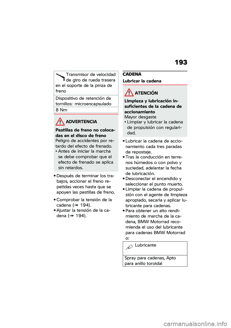 BMW MOTORRAD F 900 R 2020  Manual de instrucciones (in Spanish) ��?�C
�6�	����
����	 �� ����������� �\b��	� �� �	�
��� ��	����	��� �� �����	�� �� �� ���� � ����	���
�!���������� �� �	�������