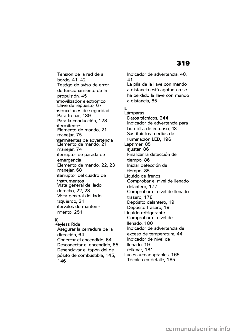 BMW MOTORRAD F 900 R 2020  Manual de instrucciones (in Spanish) �C��?
�6������ �� �� �	�� �� ����	���" �F�N�" �F�.�6�����\b� �� ����� �� ��	�	��	�� ��
�������
����� �� ����	���
������" �F�C�3��
����