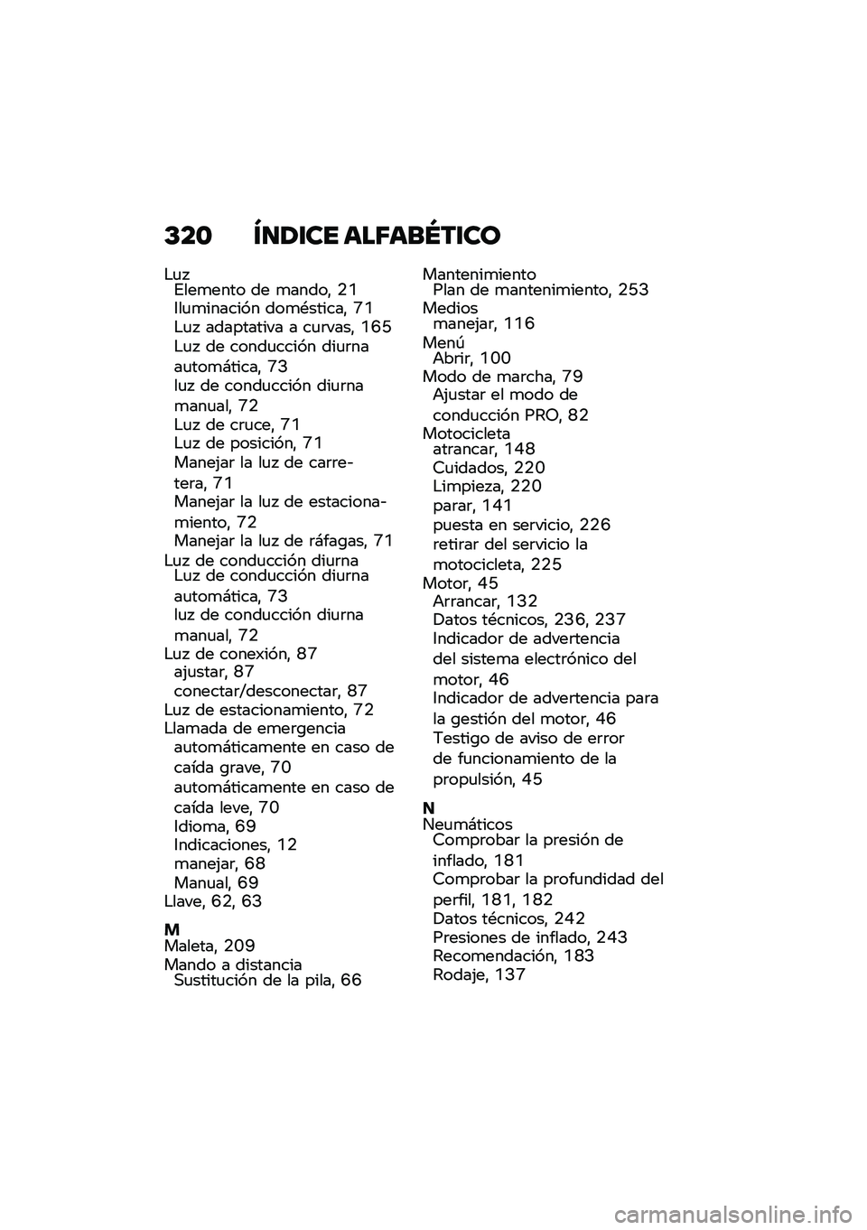 BMW MOTORRAD F 900 R 2020  Manual de instrucciones (in Spanish) �C��\f �U����� �	��7�	��Q����\b
�$�
� �%���
���� �� �
�����" �.�N�3��
�
������� ���
�*������" �P�N�$�
�  ���������� � ��
�	����" �N�H�C�$�
�  �� 