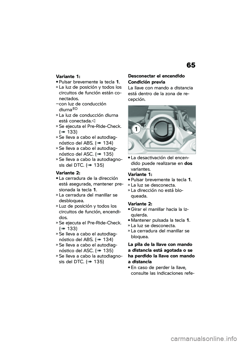 BMW MOTORRAD F 900 R 2020  Manual de instrucciones (in Spanish) �5�0
�������	� �5�O��
����	 ��	����
���� �� ������5��$� ��
�  �� �������� � ����� ������	��
���� �� ��
����� ����#� ���&������