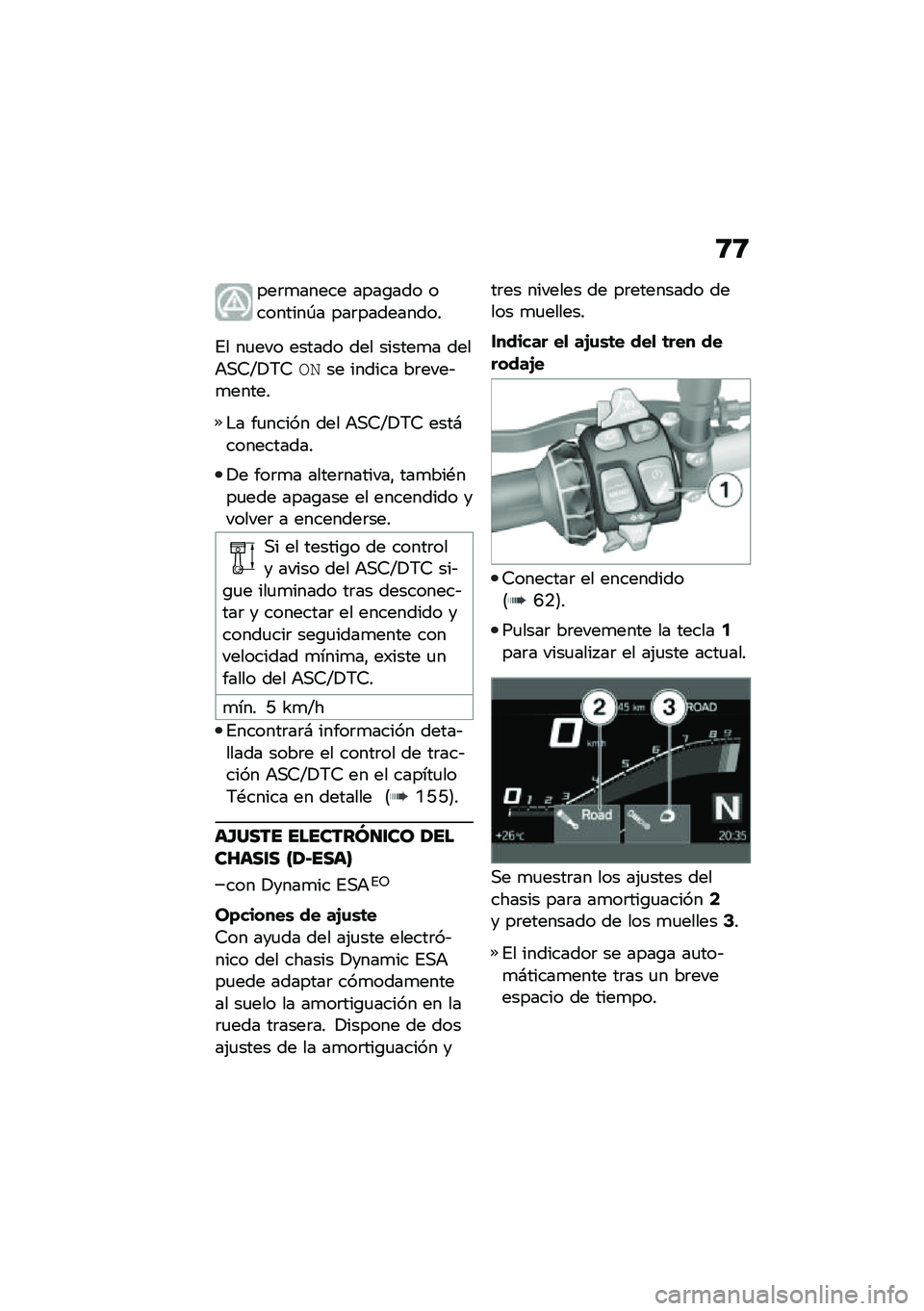 BMW MOTORRAD F 900 R 2020  Manual de instrucciones (in Spanish) �:�:
���	�
����� ����\b��� ��������-� ���	���������
�%� ��
��� ������ ��� ������
� ����+�,�7�E�!�6�7�2�)�� ������ ��	����&�
�����