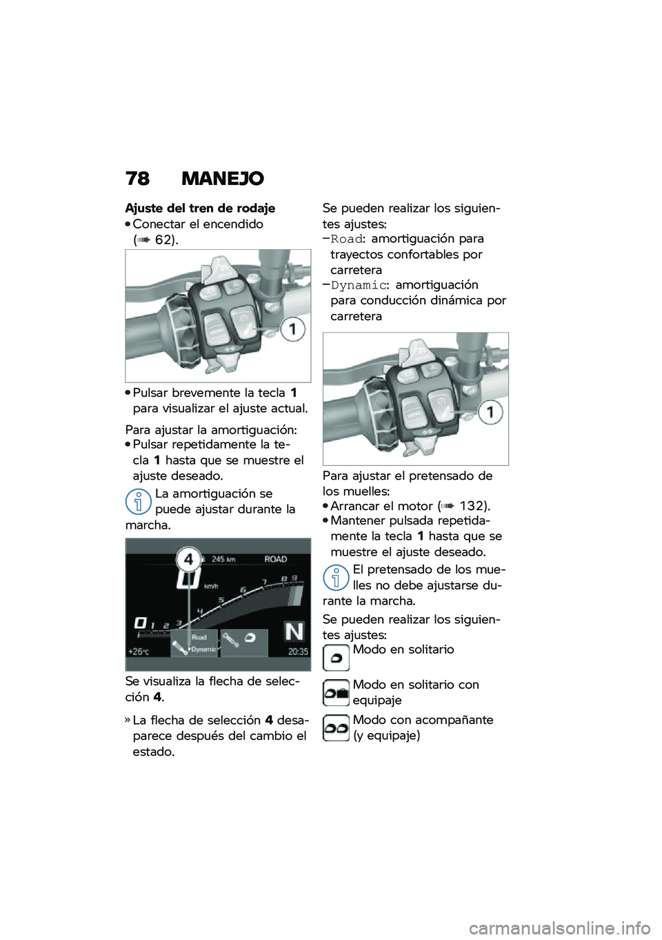 BMW MOTORRAD F 900 R 2020  Manual de instrucciones (in Spanish) �:�< �
�	���G�\b
��2�\f�\b�	� ���
 �	��� �� �����2�
�7�������	 �� ����������8�H�.�9�
��
����	 ��	����
���� �� ������5���	� ����
���� ��	 
