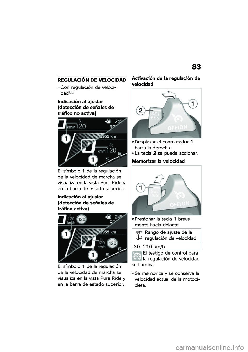 BMW MOTORRAD F 900 R 2020  Manual de instrucciones (in Spanish) �<�C
������	���P� �� ����\b����	�
�7�� �	��\b�
������ �� �������&����%�5
���������(� ��
 ��2�\f�\b�	���R���	�����(� �� �\b��L��
��\b ���