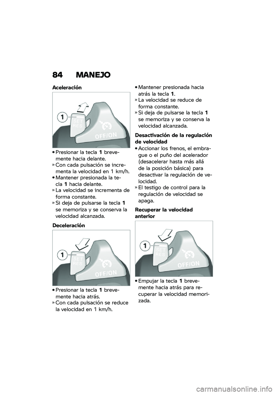 BMW MOTORRAD F 900 R 2020  Manual de instrucciones (in Spanish) �<�# �
�	���G�\b
����
������(�
��	�������	 �� ������5��	����&�
���� ����� ���������7�� ���� ��
������� �� ����	��&�
���� �� ��
