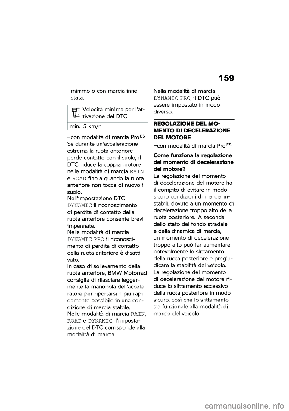 BMW MOTORRAD F 900 R 2020  Libretto di uso e manutenzione (in Italian) ��.�>
�
����
� � ��� �
�	�\b���	 �������
�	�
�	�
�#��\f����
�  �
����
�	 ���\b �\f�&�	�
��
���	�!���� ���\f �3�5�
�
��� �G �Y�
�I�
��� �
���	�\f��
�  ��