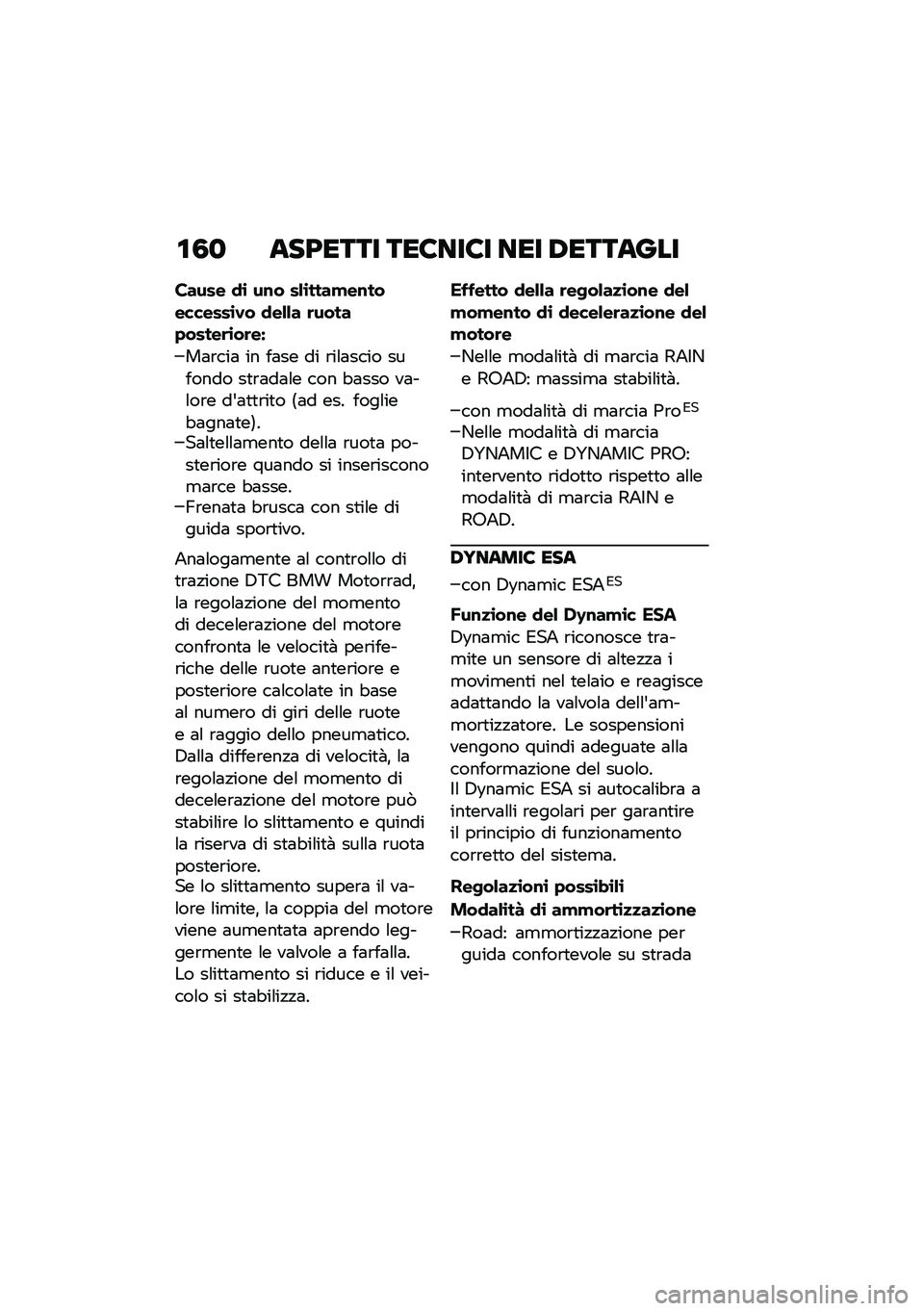 BMW MOTORRAD F 900 R 2020  Libretto di uso e manutenzione (in Italian) ��3�
 �	��:���� ���8���8� ��� �0����	��
�
����� �
�\b ��\f� ��&�\b����!��\f���������\b�.� �
��&�&� �	�����+�����	�\b��	��G
��	�\b���	 �� ��	�