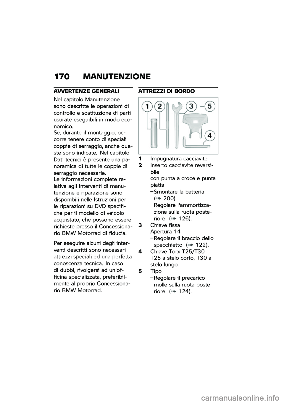 BMW MOTORRAD F 900 R 2020  Libretto di uso e manutenzione (in Italian) ��D�
 ��	��������\b��
�	��������� ������	�
�
�-��\f ��	���
��\f� ��	���
���!�������� �����\b��
�
� �\f� ����\b�	�!���� ������
�\b��\f�\