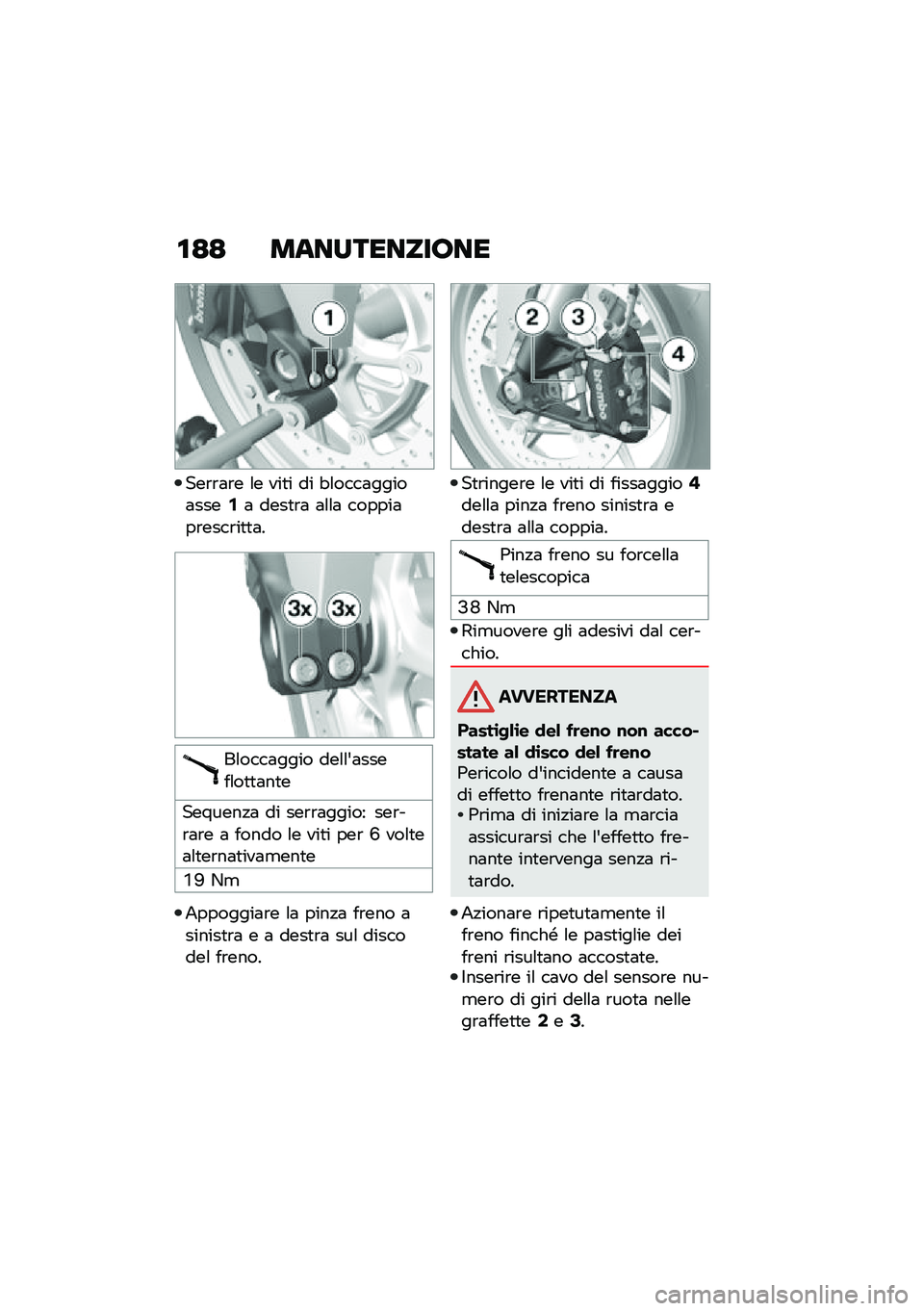 BMW MOTORRAD F 900 R 2020  Libretto di uso e manutenzione (in Italian) ��<�< ��	��������\b��
���\b�\b�	�\b� �\f� ���
� �� �"�\f����	�����	����1�	 ����
�\b�	 �	�\f�\f�	 ������	��\b����\b��
�
�	�
��\f����	���� ���\f�\f�