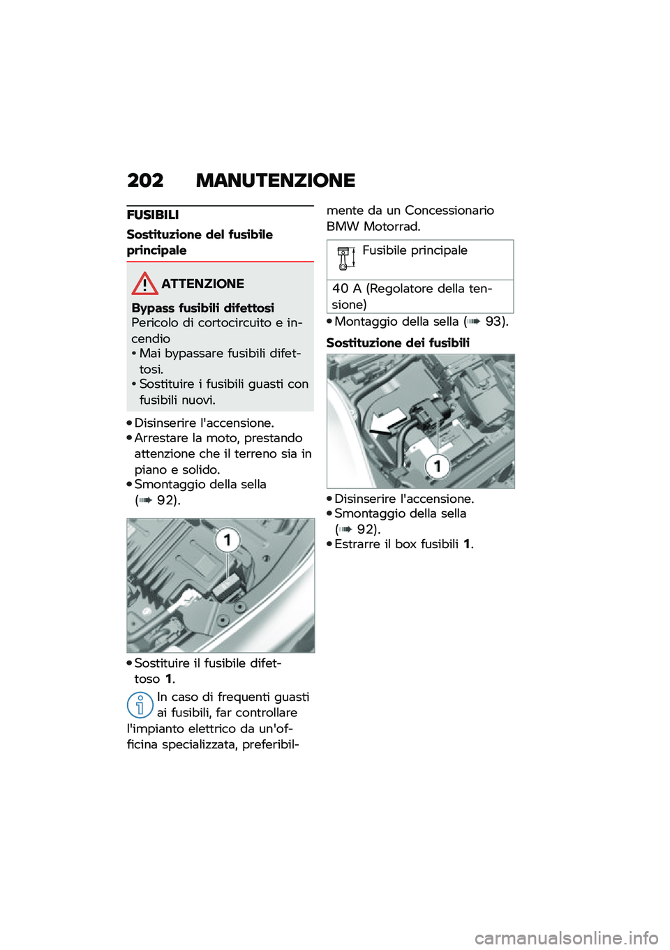 BMW MOTORRAD F 900 R 2020  Libretto di uso e manutenzione (in Italian) ��
� ��	��������\b��
�5������
�
�����\b���
�\b��\f� �
��& ����\b� �\b�&��+�	�\b�\f��\b�+��&�
����������
��M�+��� ����\b� �\b�&�\b �
�\b�������\
