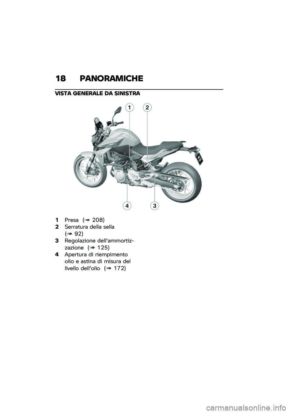 BMW MOTORRAD F 900 R 2020  Libretto di uso e manutenzione (in Italian) ��< �:�	��\b��	���8�;�
�����	 ������	�
� �0�	 ��������	
�1�/�\b���	 �8�+�N�P�9�3���\b�\b�	�
��\b�	 ���\f�\f�	 ���\f�\f�	�8�E�+�9�5�2����\f�	�!���� ���\f�\f�&�	