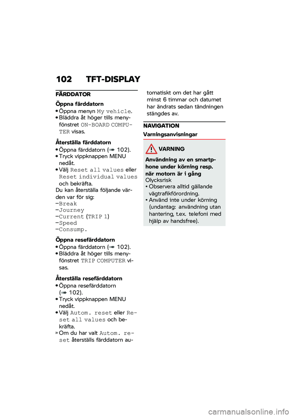 BMW MOTORRAD F 900 R 2020  Instruktionsbok (in Swedish) ��� �\f�$�\f��<�
��G���5
�$���<�<��\f�\b�
�M�+�+�� � �#�����
���
�A�%�%��\b ���� ��� �����\b�	������
�
��\b �� ����� �����
 ���� �����
�����,