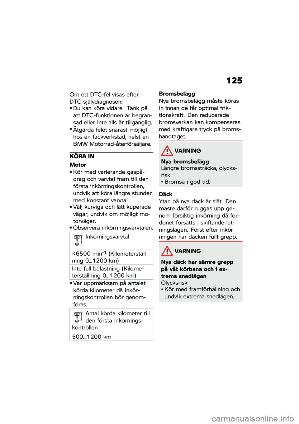 BMW MOTORRAD F 900 R 2020  Instruktionsbok (in Swedish) ���2
�-� ��� ��&�4���� ���
�\b�
 �������&�4��
�$����
��\b���\f�
���=�� ��\b� ����\b ���
�\b��� �&��� �%��\b�� ��&�4��������\f��� �� �"����