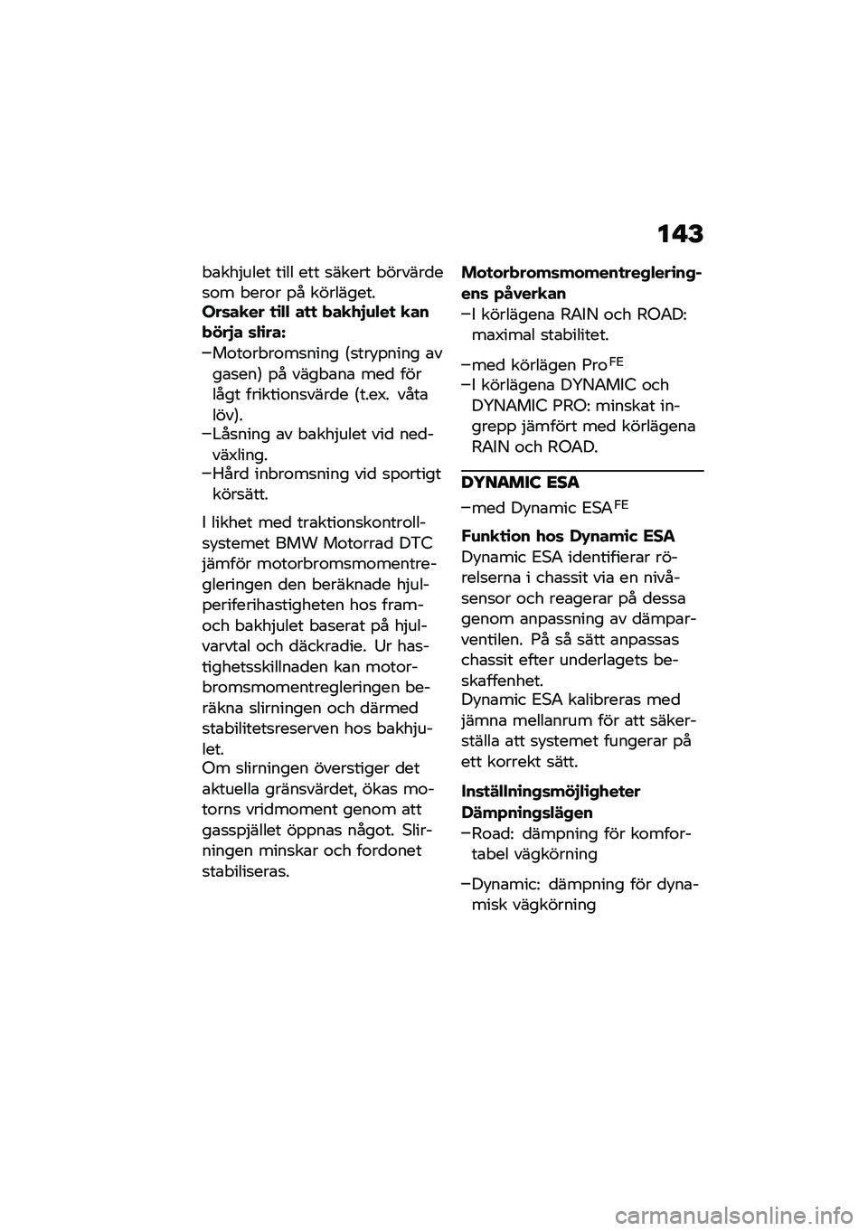BMW MOTORRAD F 900 R 2020  Instruktionsbok (in Swedish) ��"�E
�"�\b���$���� ���� ��� �
����� �"������
��
�\f� �"���\f� �%� ������������	��
�� �
�\b�$�$ ��
�
 ���
�/�%�\f�$��
 �
����!��%� �	�$�\b���O
�