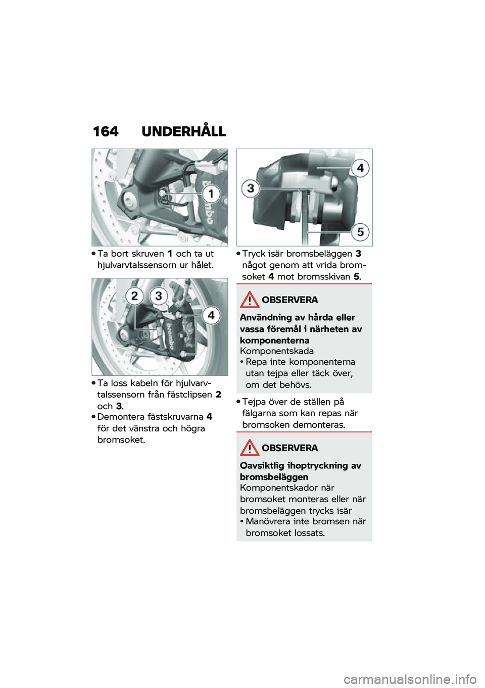 BMW MOTORRAD F 900 R 2020  Instruktionsbok (in Swedish) ��8�" �0��<�
��D�N��
�&�\b �"�\f�� �
�������4�\f�� ��\b ����$����\b����\b��
�
���
�\f�� �� ������
�&�\b ��\f�
�
 ��\b�"��� ��� ��$����\b�����\b��
